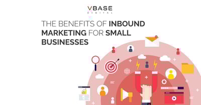 The Benefits of Inbound Marketing for Small Businesses